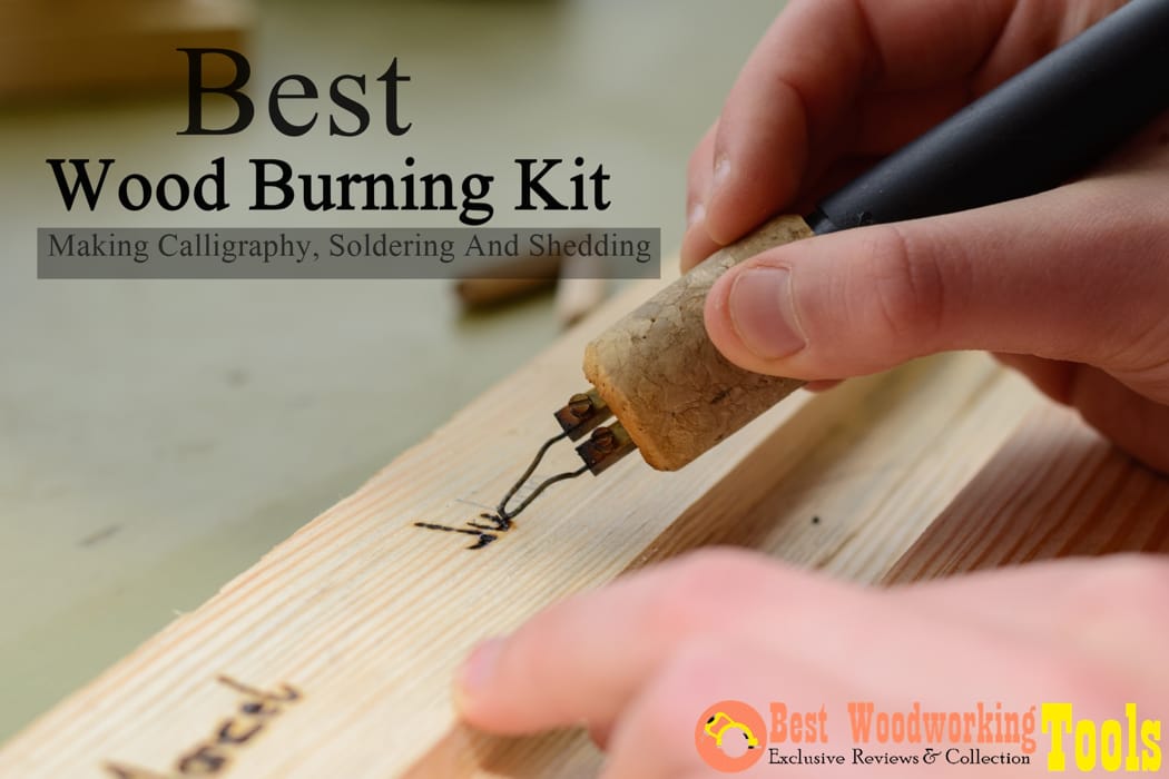 Wood Burning Kit