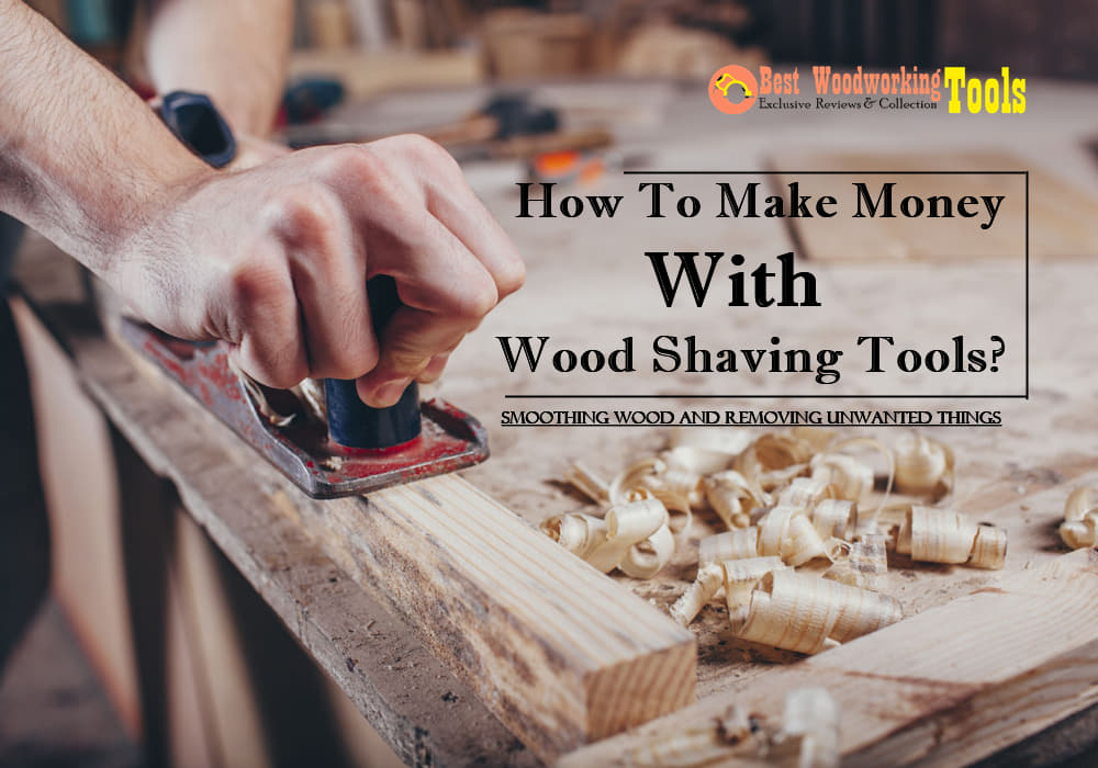 Wood Shaving Tools 1