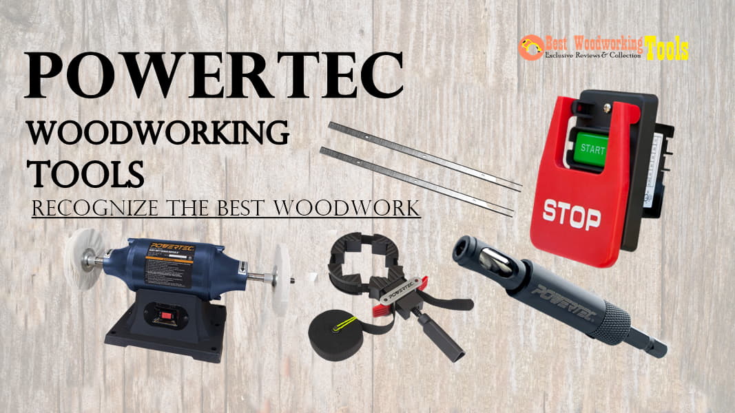 Powertec Woodworking Tools