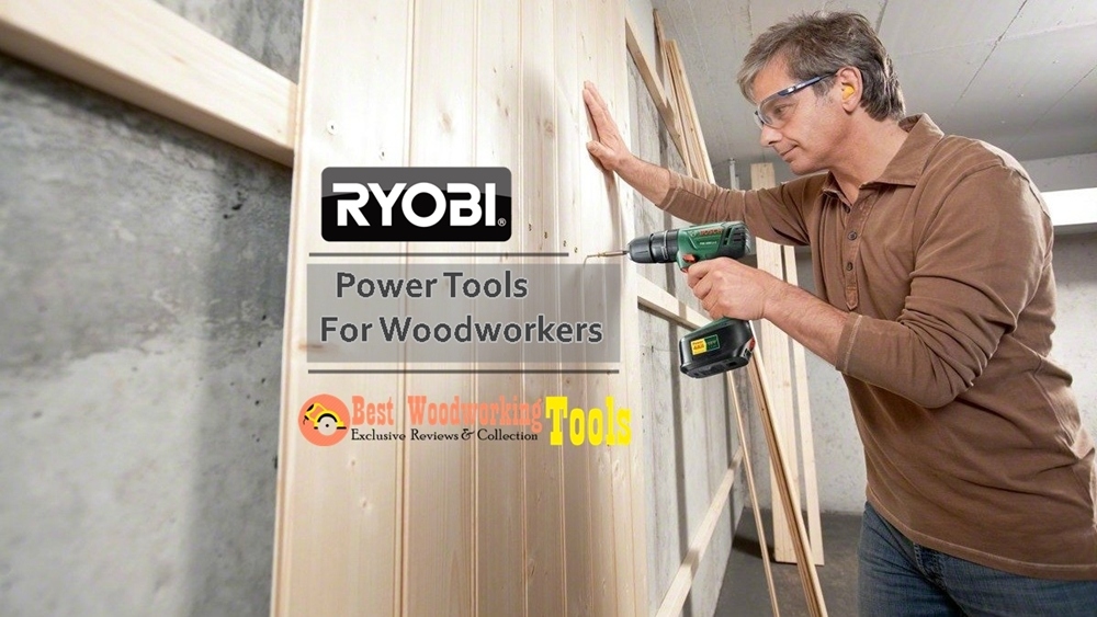 RYOBI Power Tools For Woodworkers