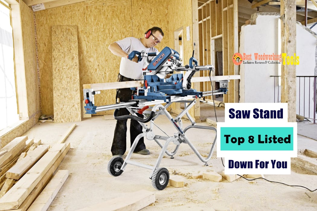 Best saw stands