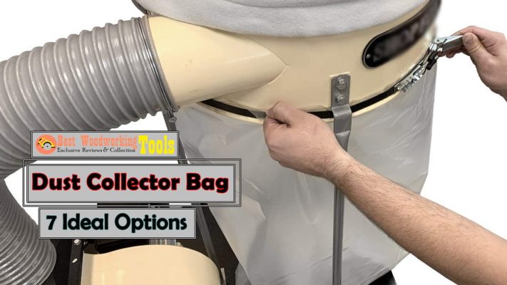 Dust Collector Bag 7 Ideal Options